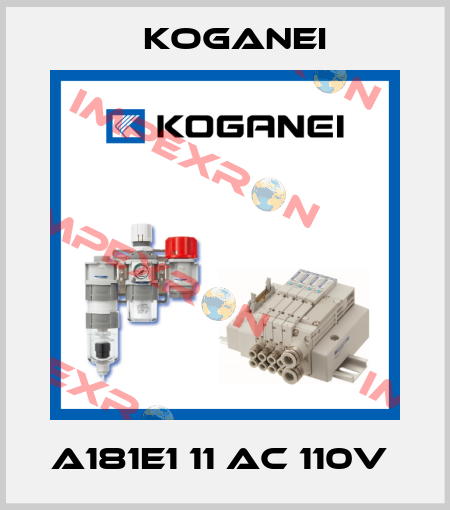 A181E1 11 AC 110V  Koganei