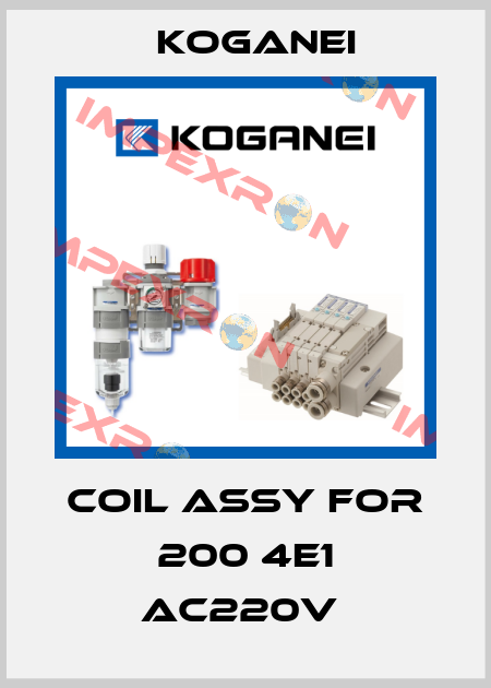 COIL ASSY FOR 200 4E1 AC220V  Koganei