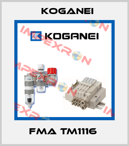 FMA TM1116  Koganei