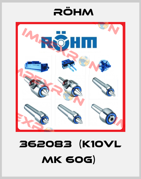 362083  (K10VL MK 60G)  Röhm