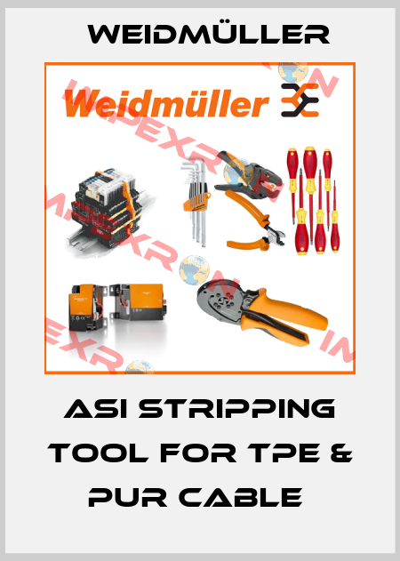 ASI STRIPPING TOOL FOR TPE & PUR CABLE  Weidmüller