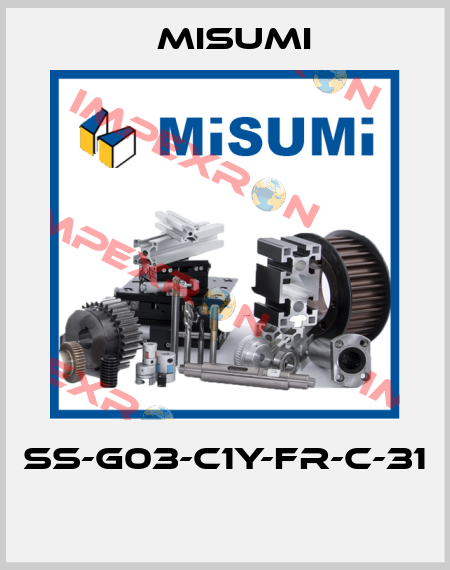 SS-G03-C1Y-FR-C-31  Misumi
