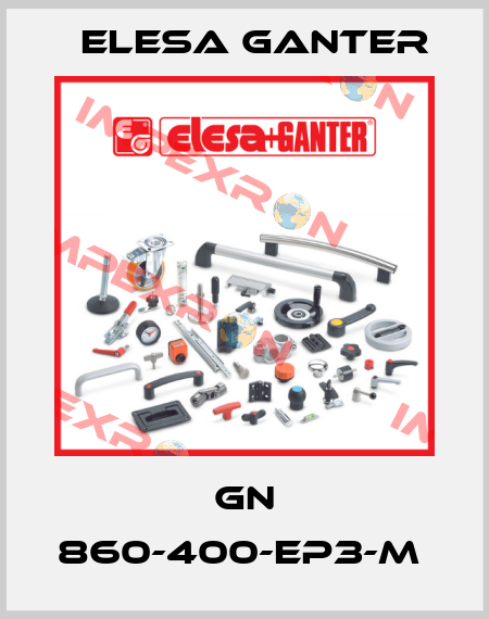GN 860-400-EP3-M  Elesa Ganter