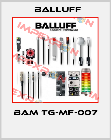 BAM TG-MF-007  Balluff