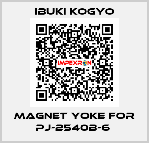 MAGNET YOKE for PJ-2540B-6  IBUKI KOGYO