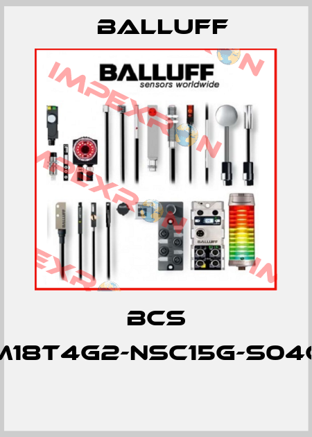 BCS M18T4G2-NSC15G-S04G  Balluff