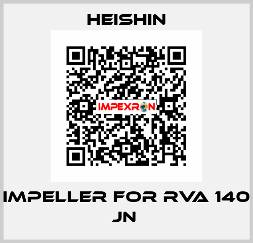 Impeller for RVA 140 JN  HEISHIN