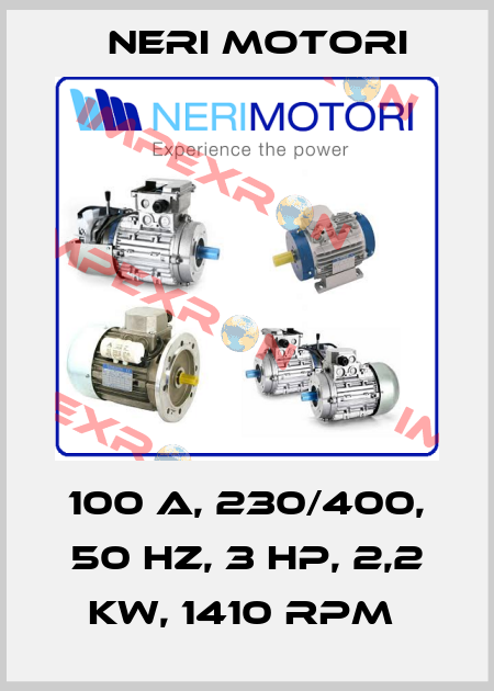 100 A, 230/400, 50 hz, 3 Hp, 2,2 kw, 1410 rpm  Neri Motori