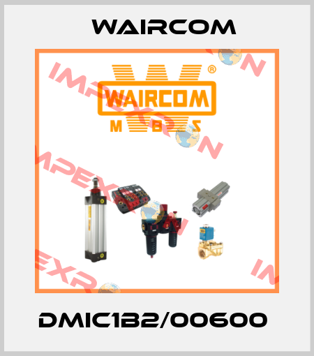 DMIC1B2/00600  Waircom