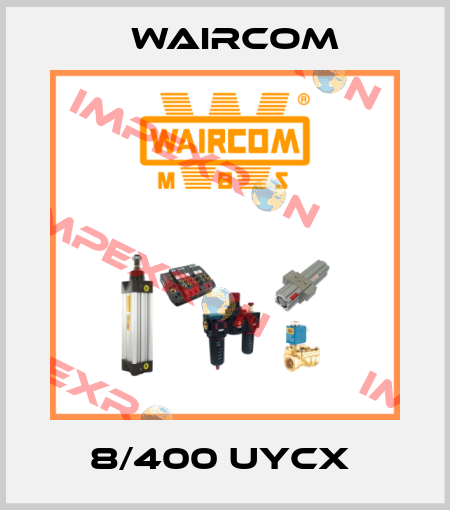 8/400 UYCX  Waircom