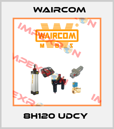 8H120 UDCY  Waircom