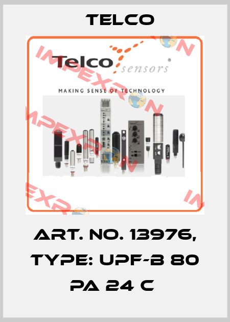 Art. No. 13976, Type: UPF-B 80 PA 24 C  Telco