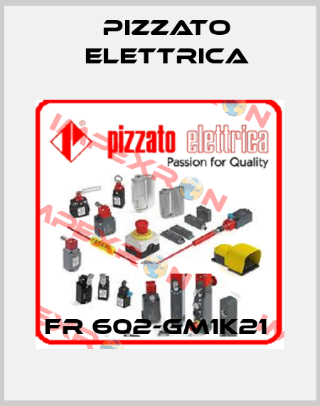 FR 602-GM1K21  Pizzato Elettrica