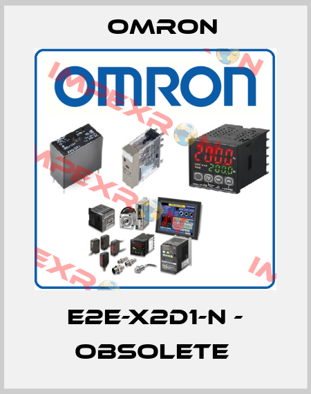 E2E-X2D1-N - OBSOLETE  Omron