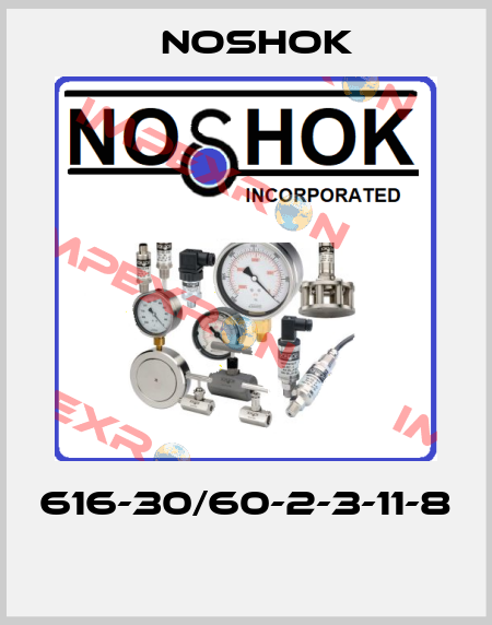 616-30/60-2-3-11-8  Noshok