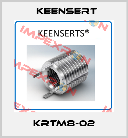 KRTM8-02 Keensert