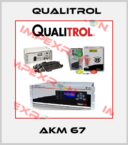 AKM 67  Qualitrol