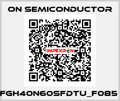 FGH40N60SFDTU_F085  On Semiconductor