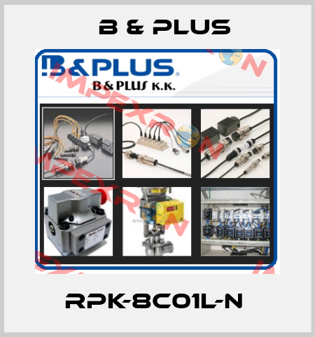 RPK-8C01L-N  B & PLUS