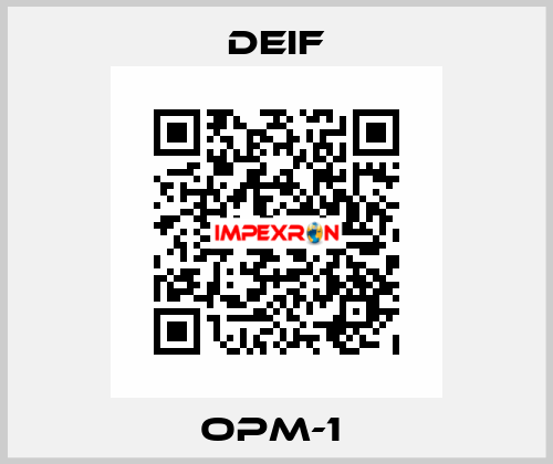 OPM-1  Deif