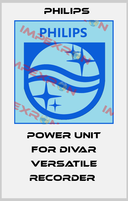 Power unit for Divar Versatile Recorder  Philips