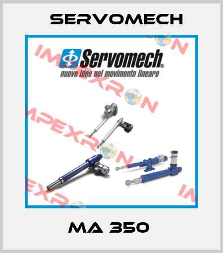 MA 350  Servomech