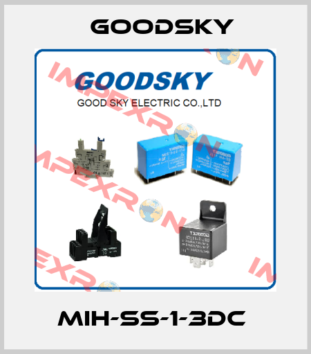 MIH-SS-1-3DC  Goodsky