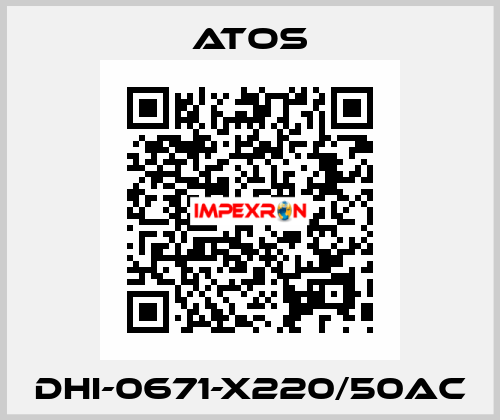 DHI-0671-X220/50AC Atos