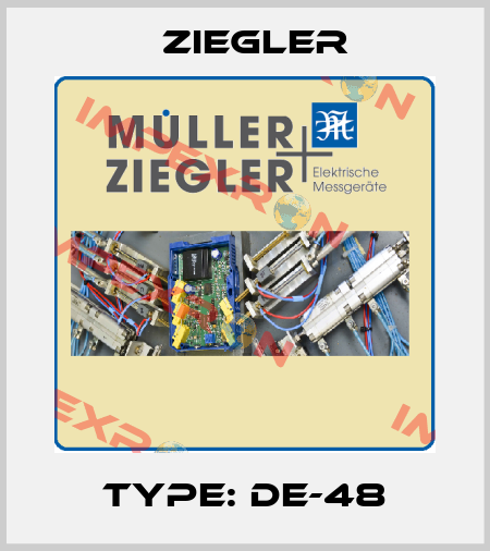 Type: DE-48 Ziegler
