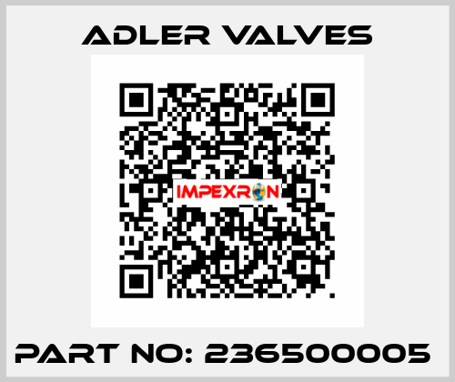 PART NO: 236500005  Adler Valves