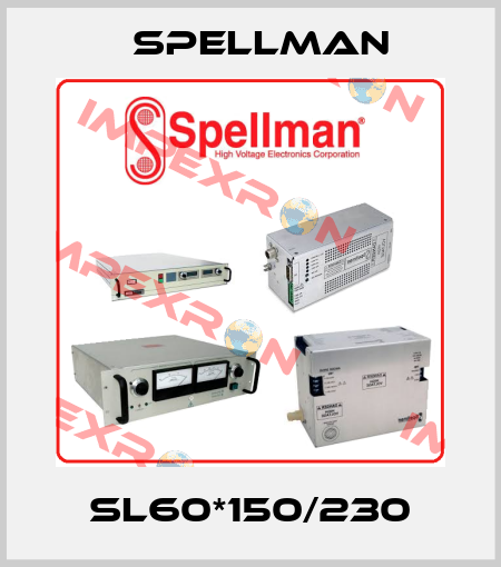 SL60*150/230 SPELLMAN