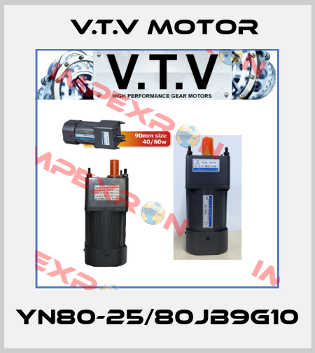 YN80-25/80JB9G10 V.t.v Motor