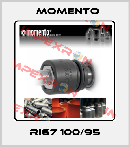 RI67 100/95 Momento