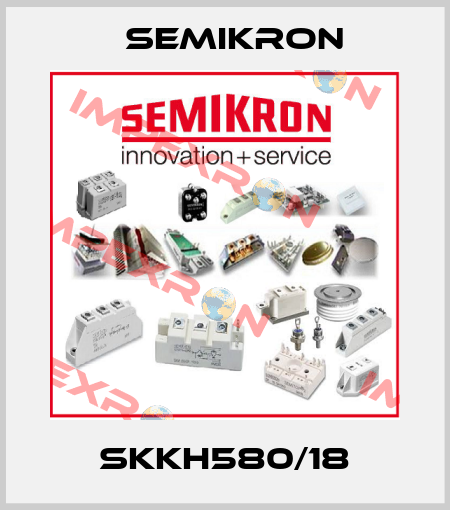 SKKH580/18 Semikron