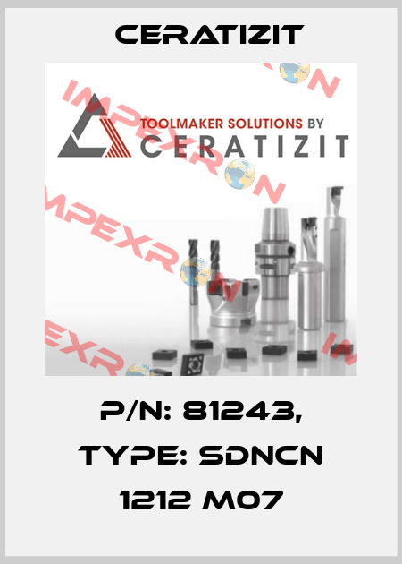 P/N: 81243, Type: SDNCN 1212 M07 Ceratizit