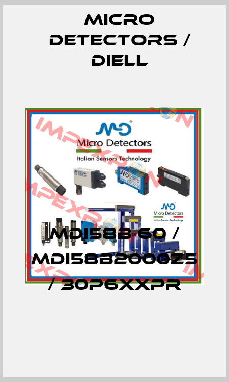 MDI58B 60 / MDI58B2000Z5 / 30P6XXPR
 Micro Detectors / Diell