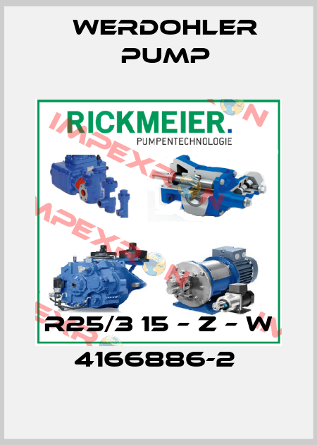 R25/3 15 – Z – W 4166886-2  Werdohler Pump