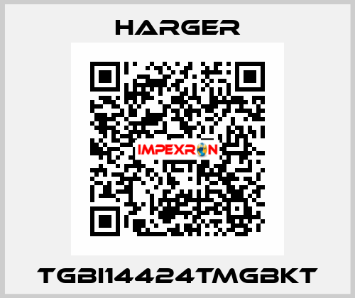 TGBI14424TMGBKT Harger