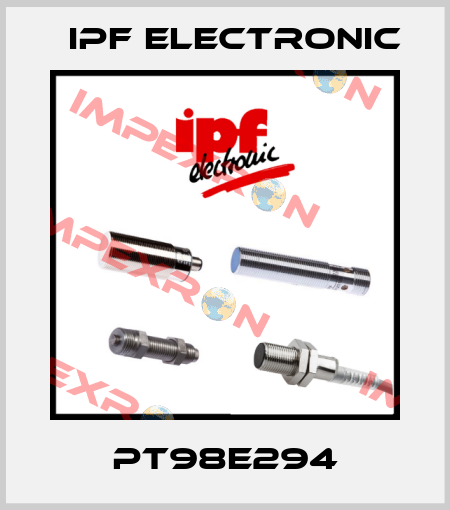 PT98E294 IPF Electronic