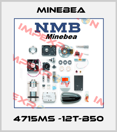 4715MS -12T-B50 Minebea