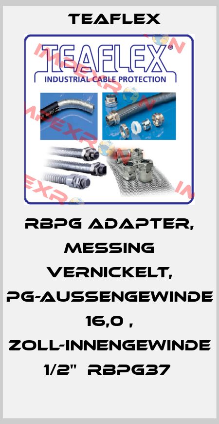 RBPG ADAPTER, MESSING VERNICKELT, PG-AUßENGEWINDE 16,0 , ZOLL-INNENGEWINDE 1/2"  RBPG37  Teaflex