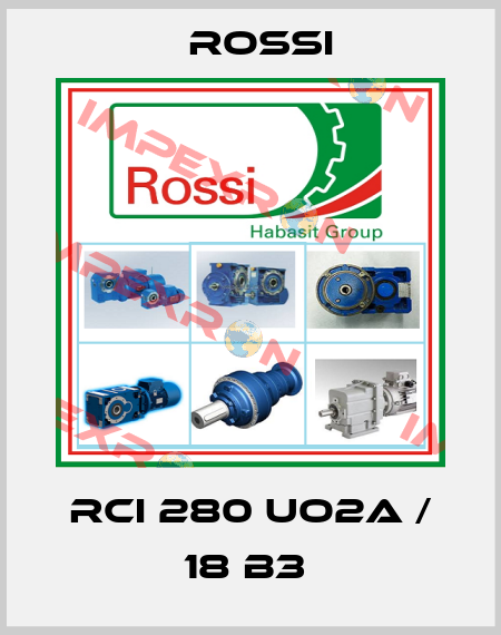 RCI 280 UO2A / 18 B3  Rossi