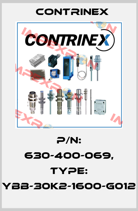 p/n: 630-400-069, Type: YBB-30K2-1600-G012 Contrinex