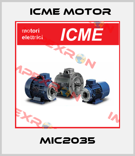MIC2035 Icme Motor