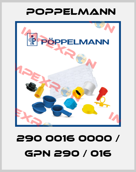 290 0016 0000 / GPN 290 / 016 Poppelmann