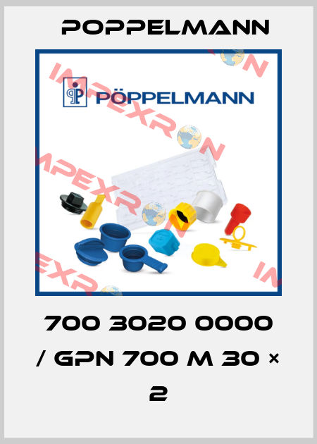 700 3020 0000 / GPN 700 M 30 × 2 Poppelmann