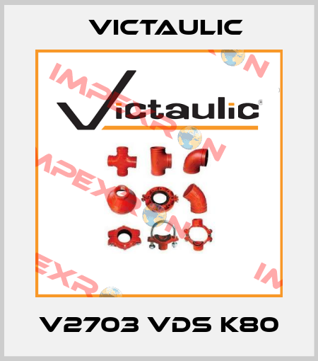 V2703 VdS K80 Victaulic