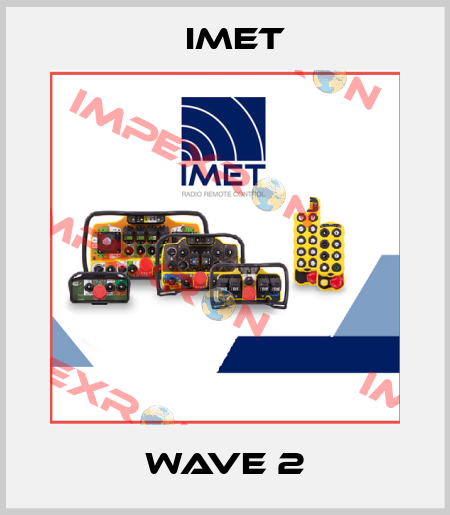 WAVE 2 IMET