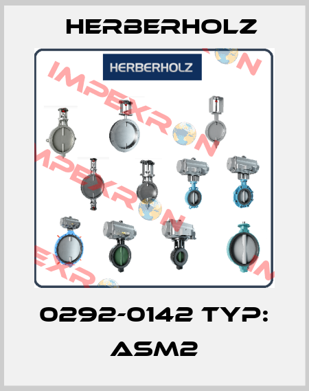 0292-0142 Typ: ASM2 Herberholz