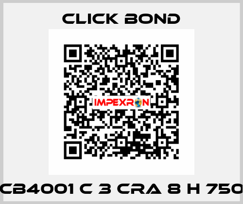 CB4001 C 3 CRA 8 H 750 Click Bond